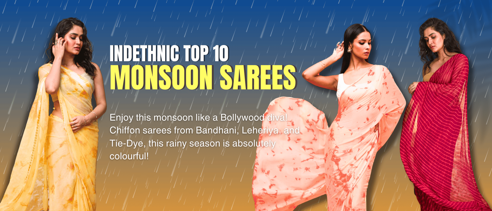 Top 10 Indethnic Monsoon Sarees For This Season!